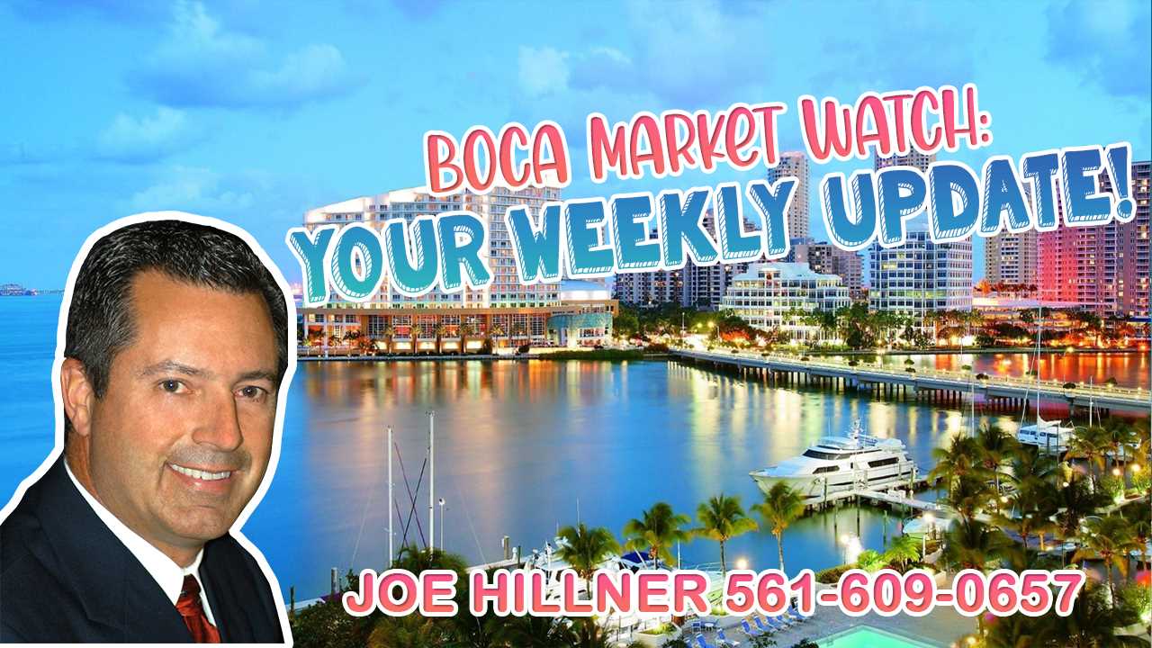 Weekly Boca Market Watch