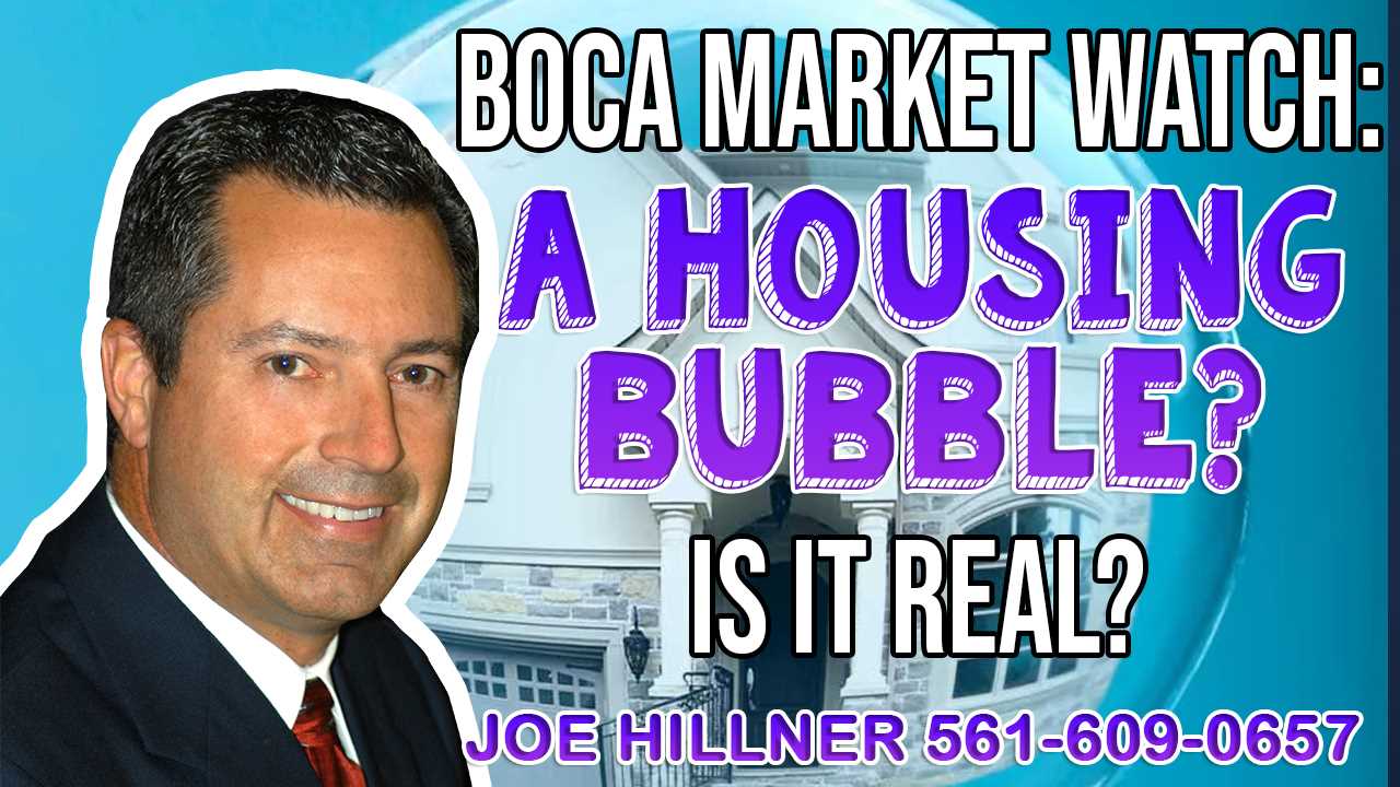 Boca Market Watch: Are we in a Real Estate Bubble?