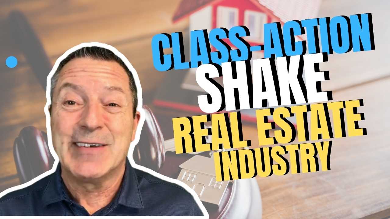 CLASS-ACTION SHAKE REAL ESTATE INDUSTRY
